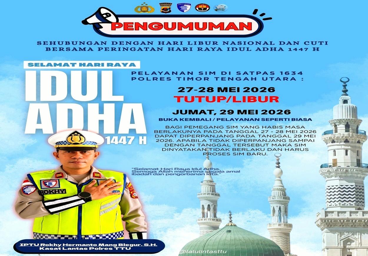 Kabar Penting Buat Warga Kefamenanu! Pelayanan SIM Polres TTU Tutup Total Selama Libur Idul Adha 2026, Cek Jadwal Buka dan Aturan Dispensasinya di Sini