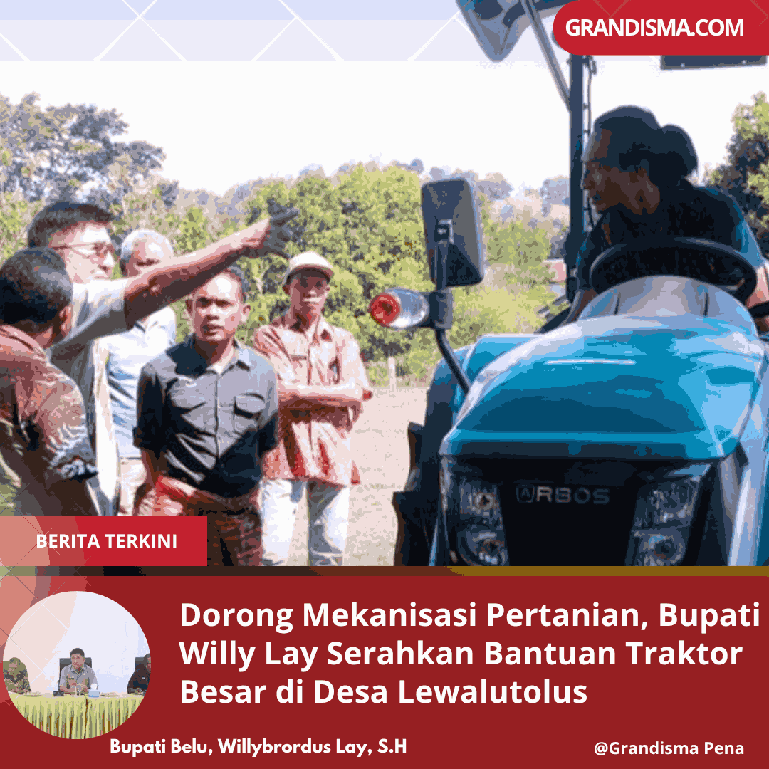 Dorong Mekanisasi Pertanian, Bupati Willy Lay Serahkan Bantuan Traktor Besar di Desa Lewalutolus