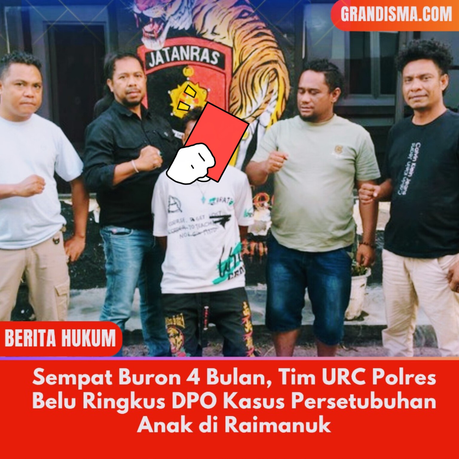 Sempat Buron 4 Bulan, Tim URC Polres Belu Ringkus DPO Kasus Persetubuhan Anak di Raimanuk