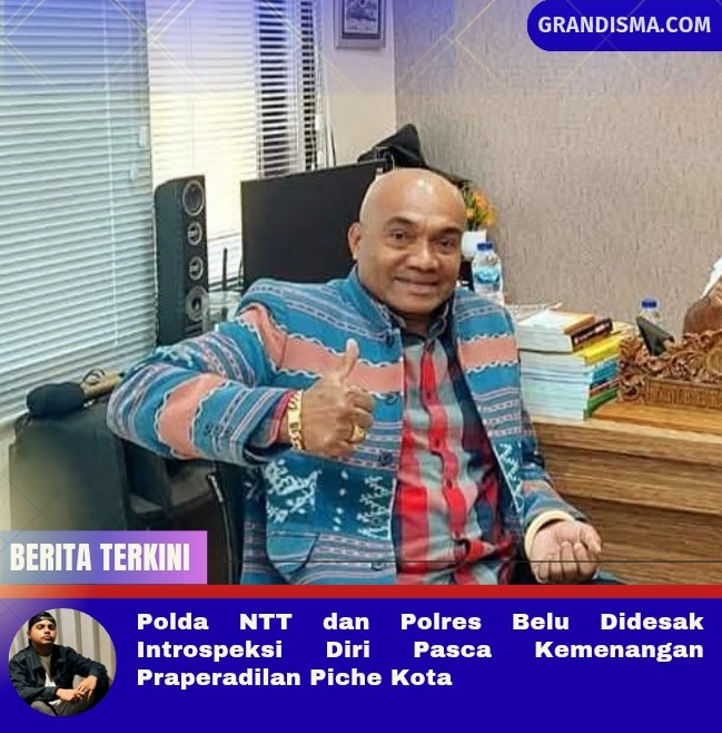 Polda NTT dan Polres Belu Didesak Introspeksi Diri Pasca-Kemenangan Praperadilan Piche Kota