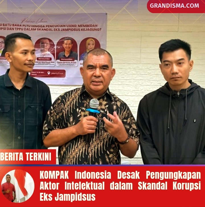 KOMPAK Indonesia Desak Pengungkapan Aktor Intelektual dalam Skandal Korupsi Eks Jampidsus