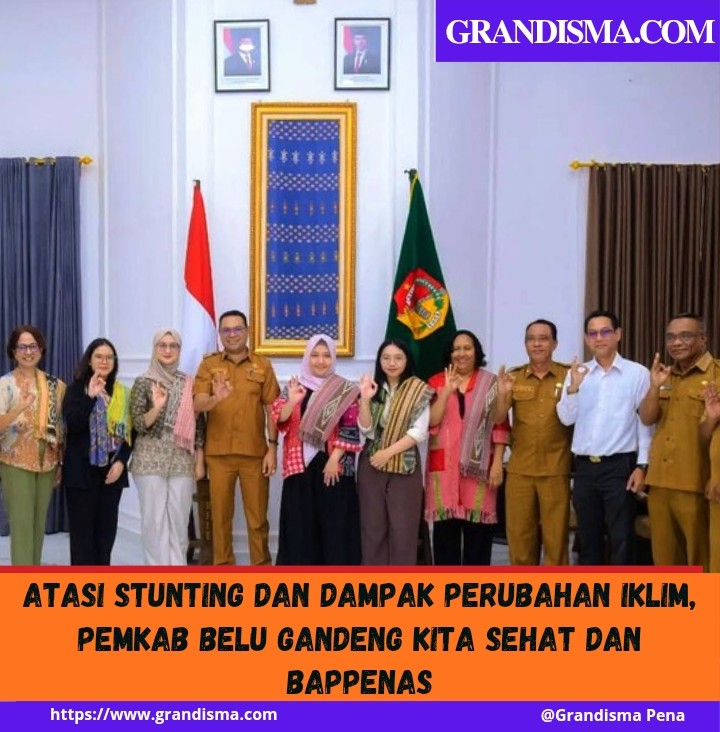 Atasi Stunting dan Dampak Perubahan Iklim, Pemkab Belu Gandeng KITA SEHAT dan Bappenas