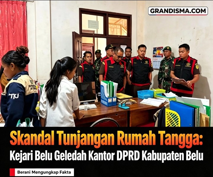 Skandal Tunjangan Rumah Tangga: Kejari Belu Geledah Kantor DPRD Kabupaten Belu