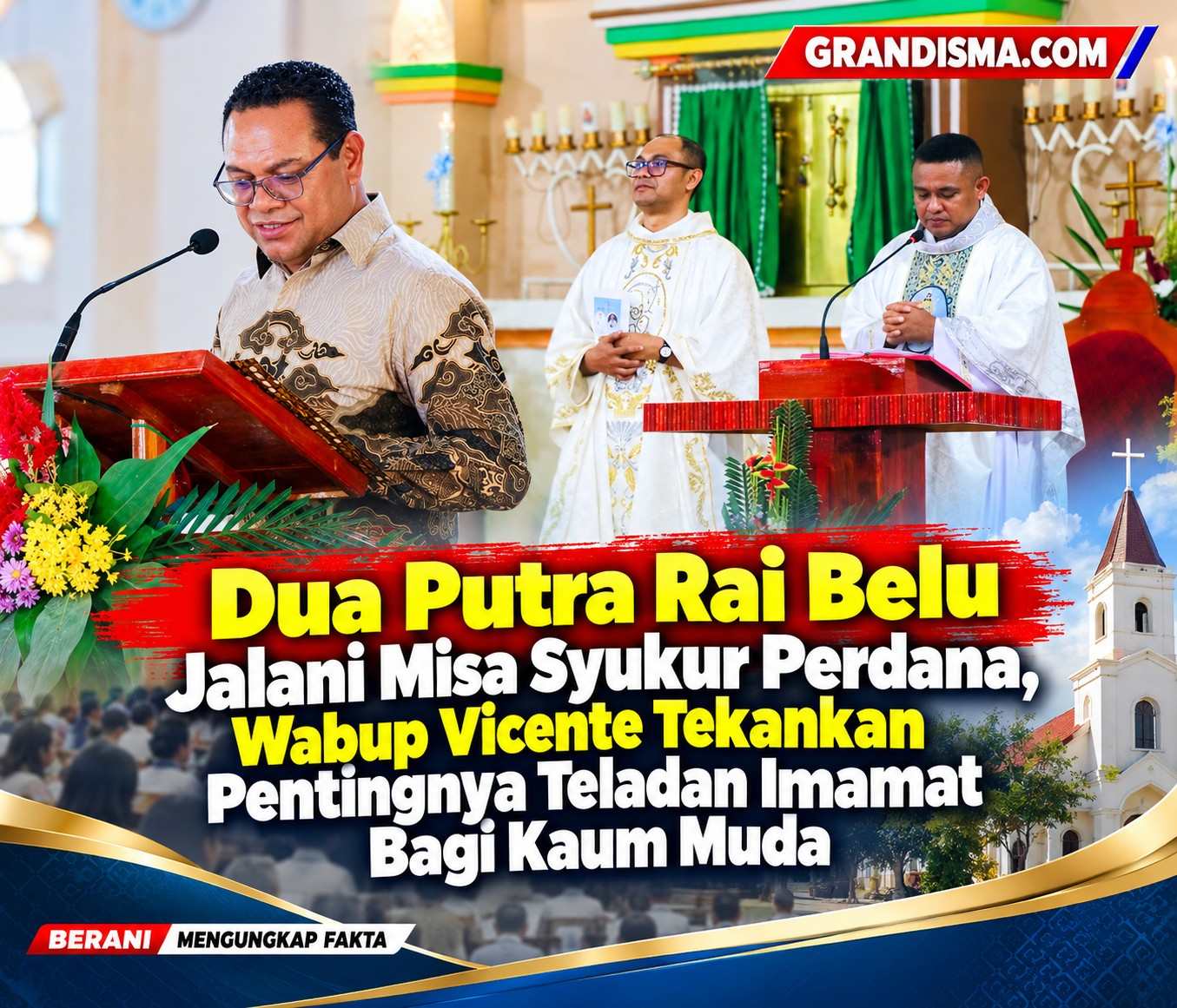 Dua Putra Rai Belu Jalani Misa Syukur Perdana, Wabup Vicente Tekankan Pentingnya Teladan Imamat Bagi Kaum Muda