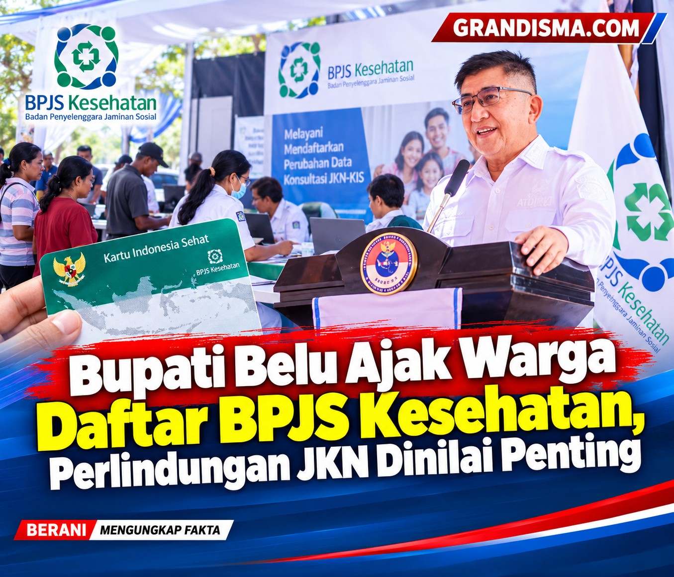 Bupati Belu Ajak Warga Daftar BPJS Kesehatan, Perlindungan JKN Dinilai Penting