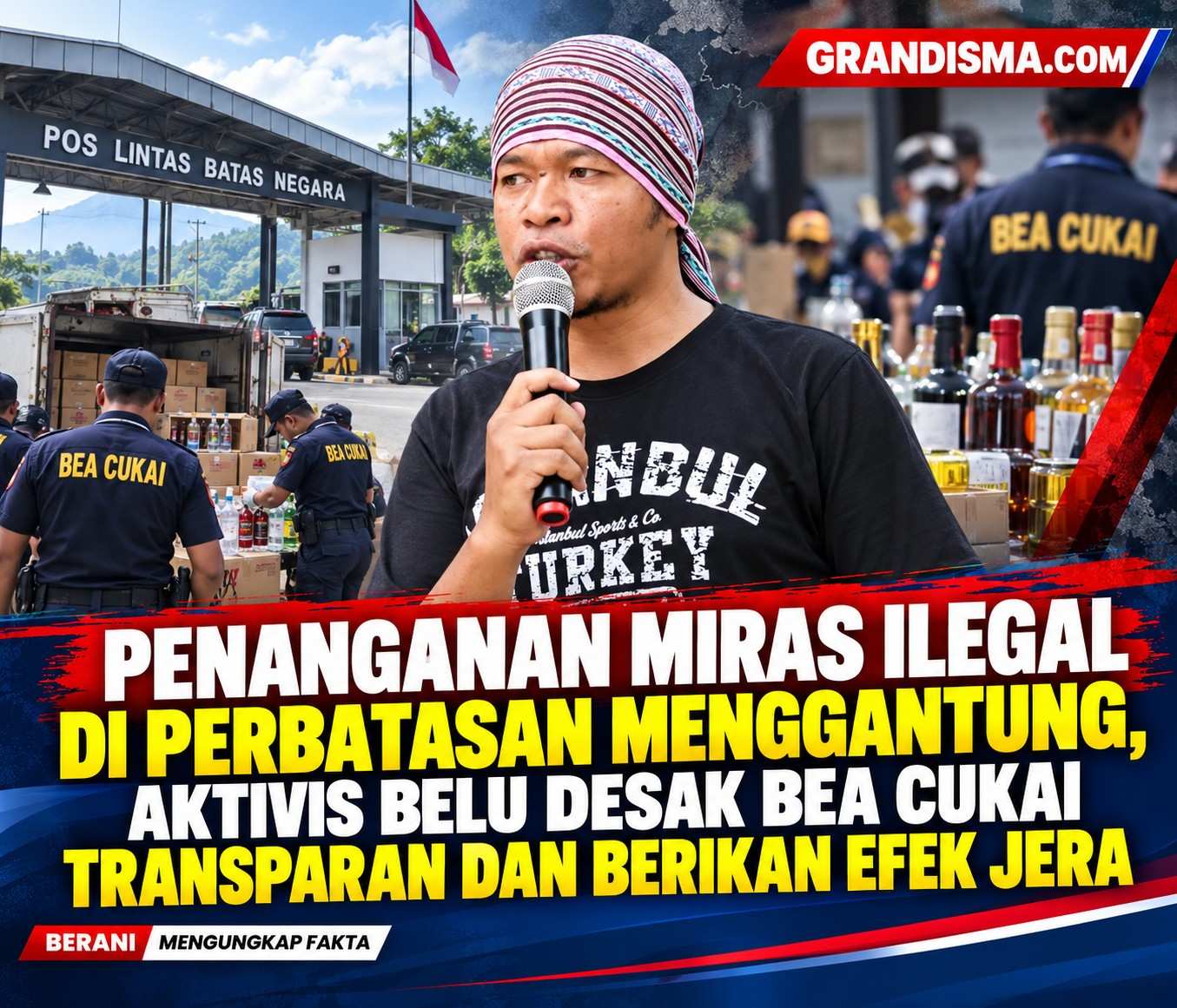 Penanganan Miras Ilegal di Perbatasan Menggantung, Aktivis Belu Desak Bea Cukai Transparan dan Berikan Efek Jera