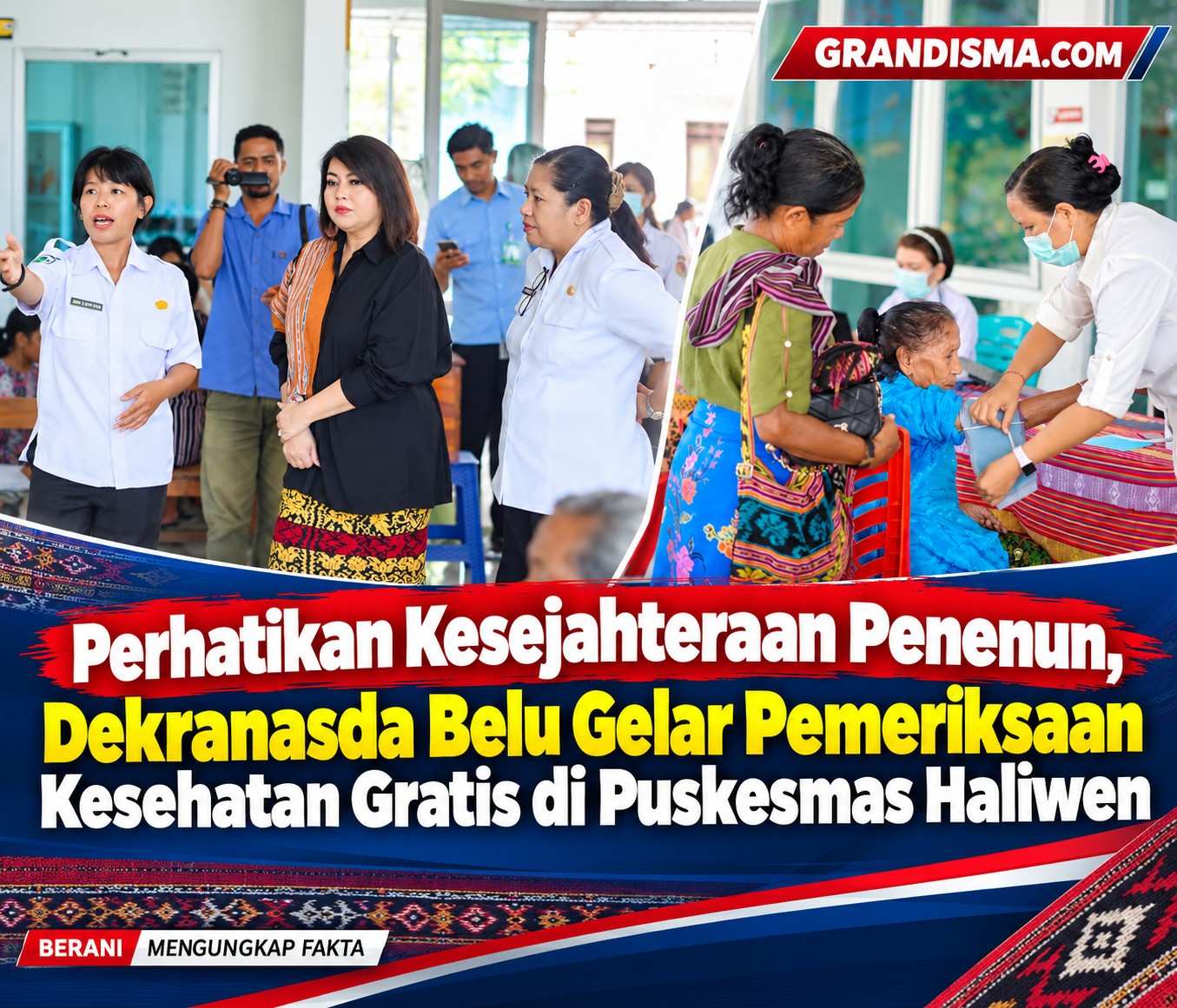 Perhatikan Kesejahteraan Penenun, Dekranasda Belu Gelar Pemeriksaan Kesehatan Gratis di Puskesmas Haliwen