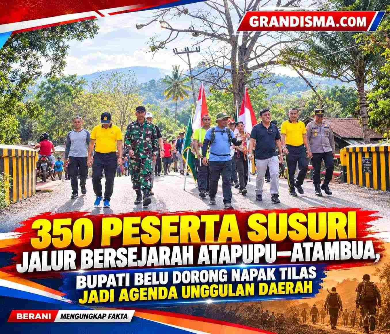 350 Peserta Susuri Jalur Bersejarah Atapupu–Atambua, Bupati Belu Dorong Napak Tilas Jadi Agenda Unggulan Daerah