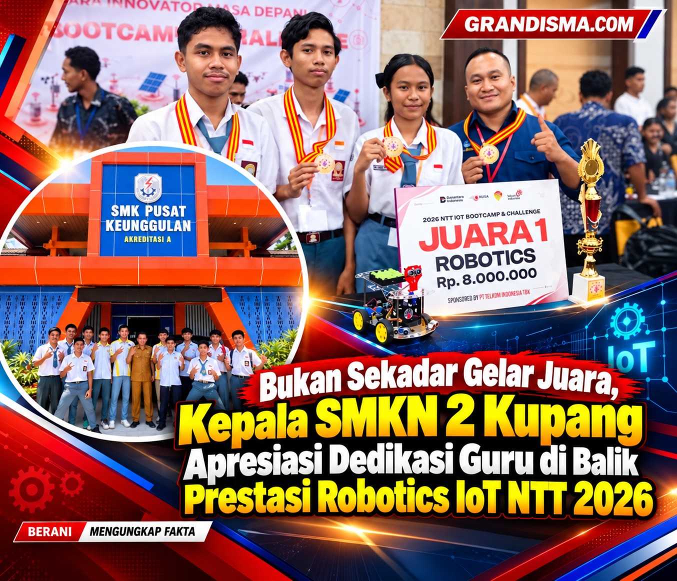 Bukan Sekadar Gelar Juara, Kepala SMKN 2 Kupang Apresiasi Dedikasi Guru di Balik Prestasi Robotics LoT NTT 2026