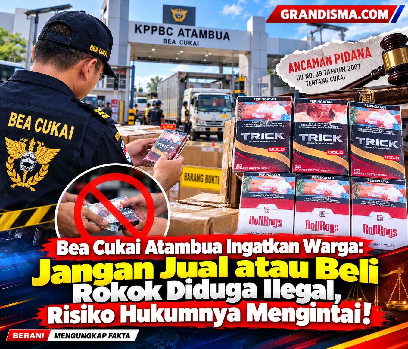 Bea Cukai Atambua Ingatkan Warga: Jangan Jual atau Beli Rokok Diduga Ilegal, Risiko Hukumnya Mengintai!