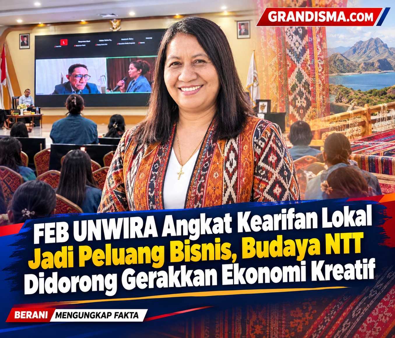 FEB UNWIRA Angkat Kearifan Lokal Jadi Peluang Bisnis, Budaya NTT Didorong Gerakkan Ekonomi Kreatif
