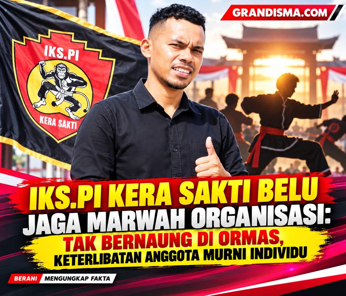 IKS.PI Kera Sakti Belu Jaga Marwah Organisasi: Tak Bernaung di Ormas, Keterlibatan Anggota Murni Individu 